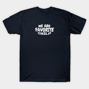 Favorite Child 2402 T-Shirt